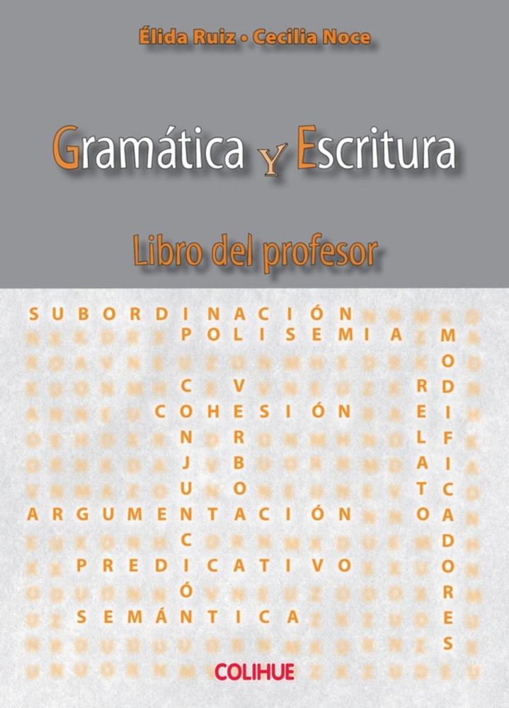 Gramatica y escritura. Libro del profesor