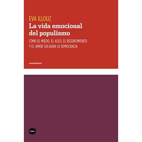 La vida emocional del populismo