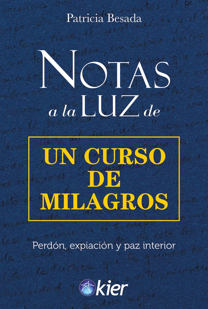Notas a la luz de un curso de milagros