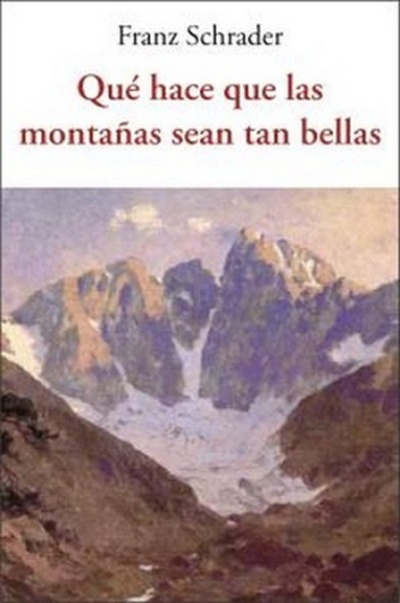 Que hacen que las montañas sean tan bellas