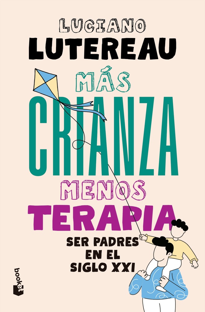 Mas crianza, menos terapia