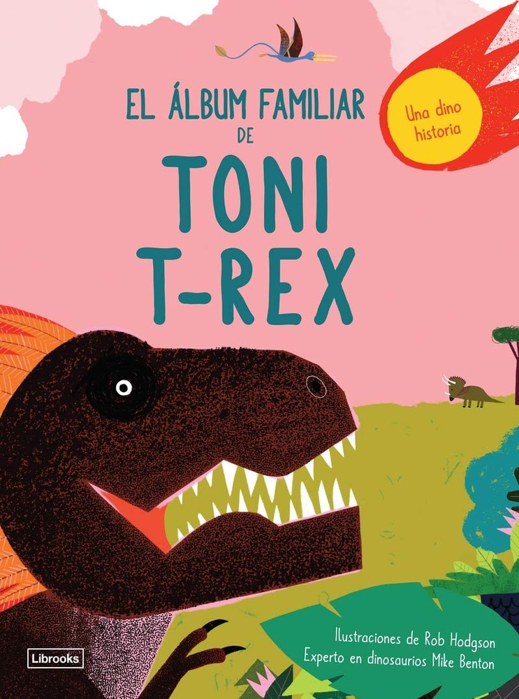 El album familiar de Toni T-Rex