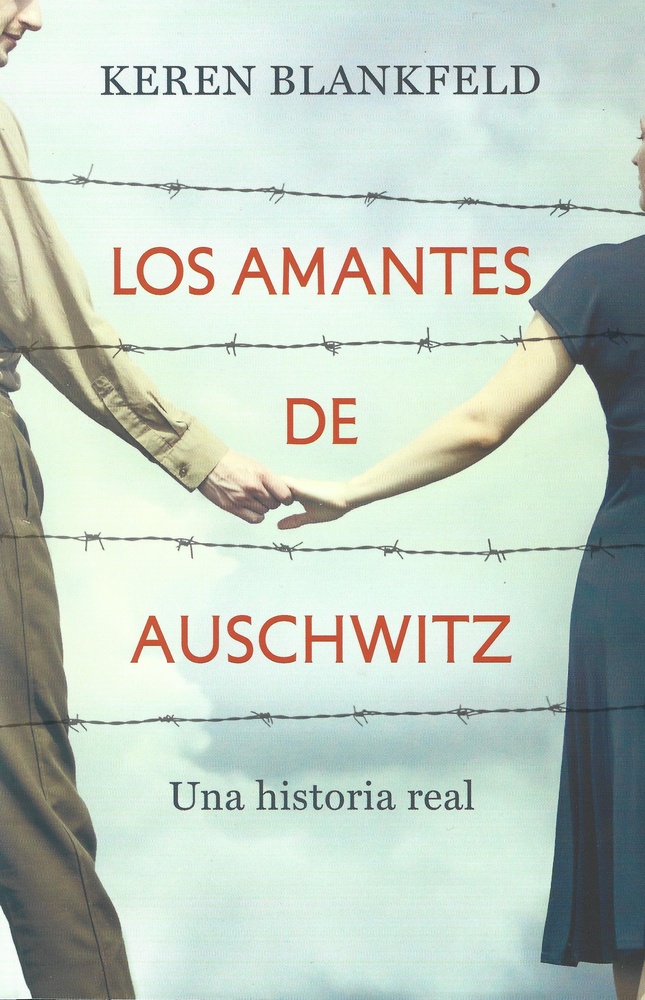 Los amantes de Auschwitz