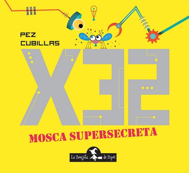 X32 Mosca supersecreta