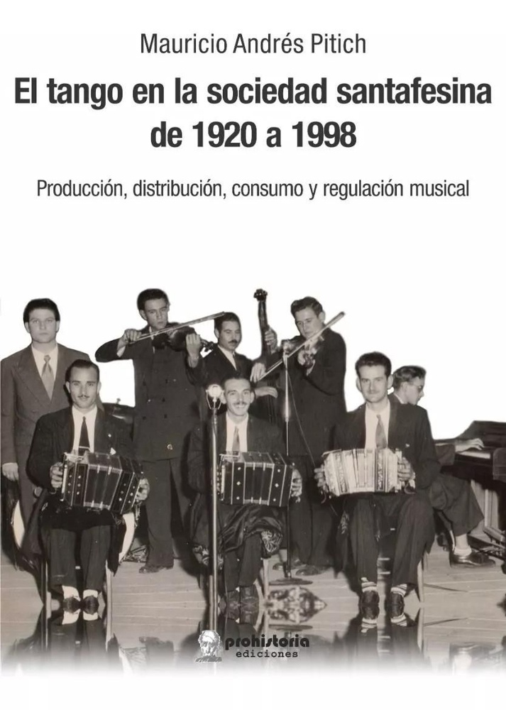 El tango en la sociedad santafesina de 1920 a 1998