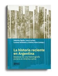 La historia reciente en Argentina