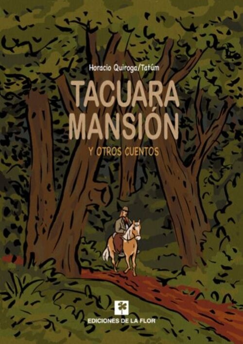 Tacuara Mansión y otros cuentos