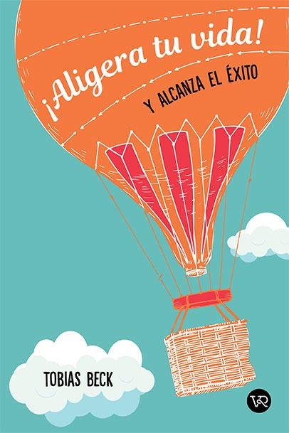 Alegra tu vida y alcanza el exito