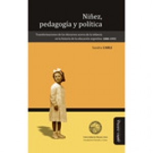 Niñez, pedagogía y política