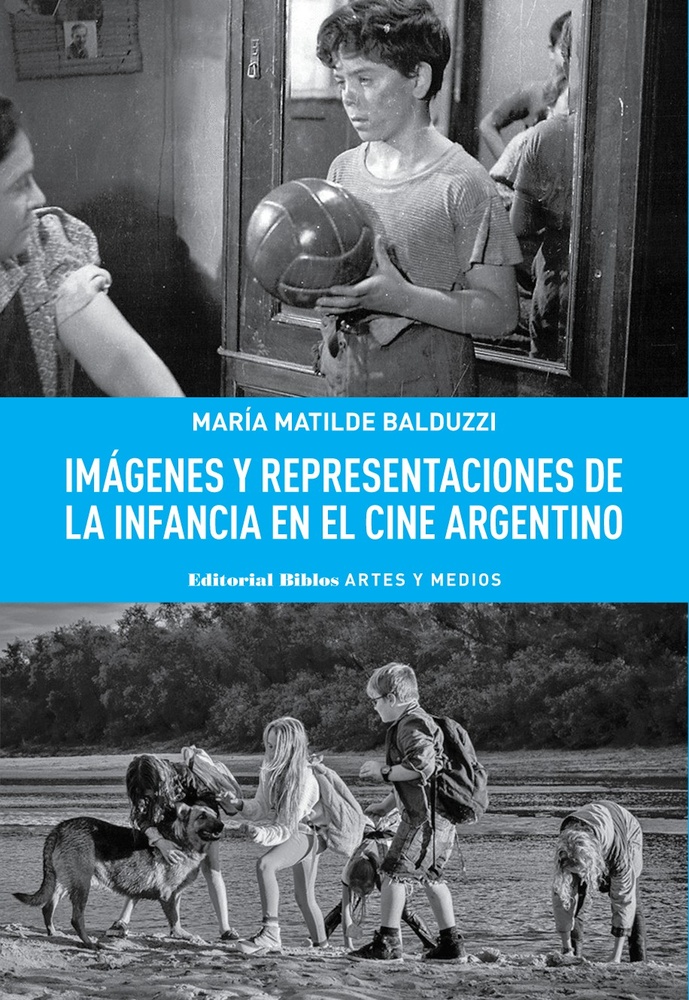 Imágenes y representaciones de la infancia en el cine argentino