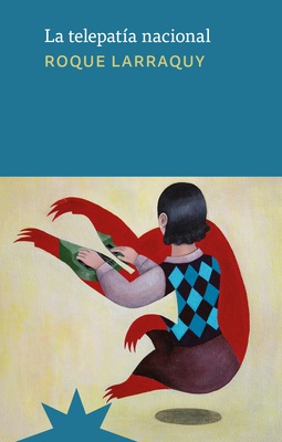 Telepatía nacional, La