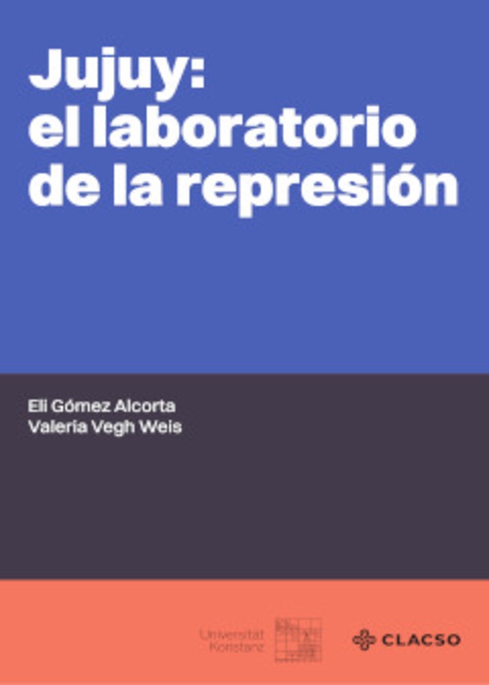 Jujuy: laboratorio de la represión