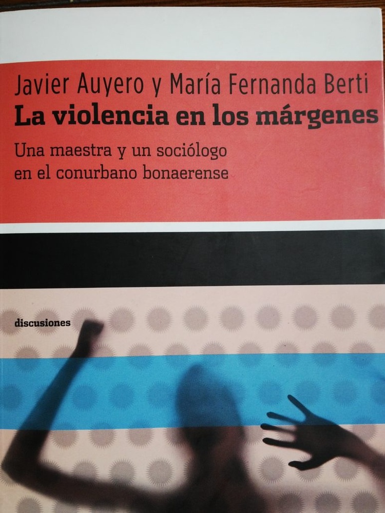 La violencia en los margenes