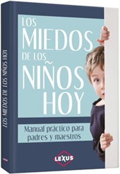 Los miedos de los niños de hoy