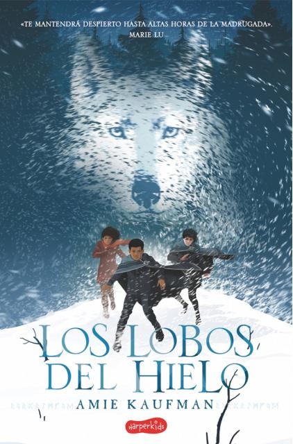 Los Lobos del hielo