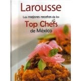 Las mejores recetas de los Top Chefs de México