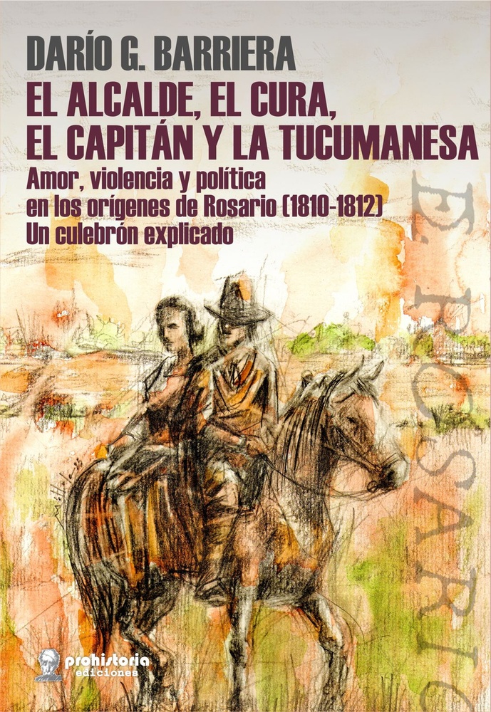 El alcalde. el cura, el capitan y la tucumanesa