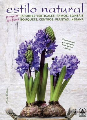 Estilo natural proyectos con flores