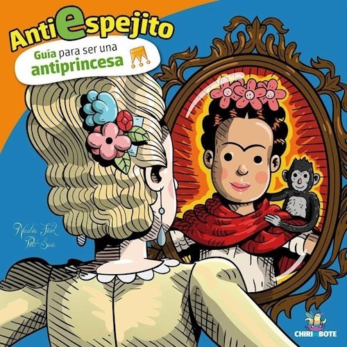 Anti-Espejito: Guía Antiprincesa