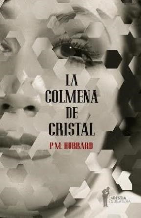la Colmena de cristal