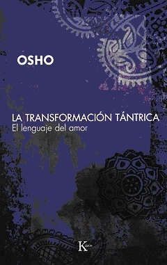 La transformacion tantrica