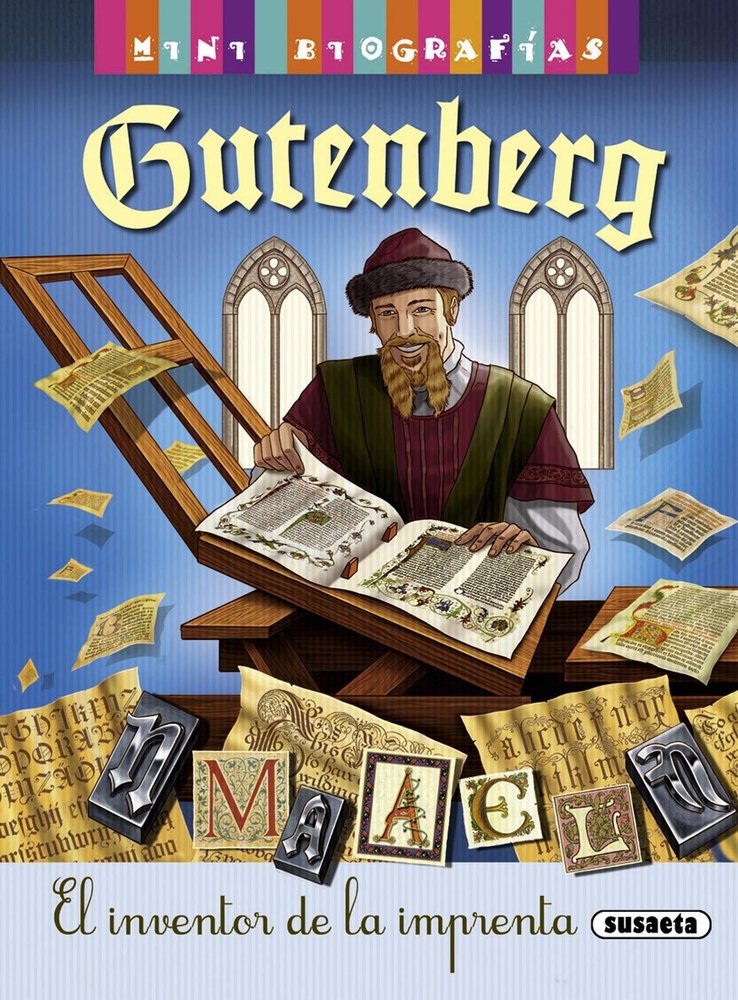 Gutenberg. El inventor de la imprenta