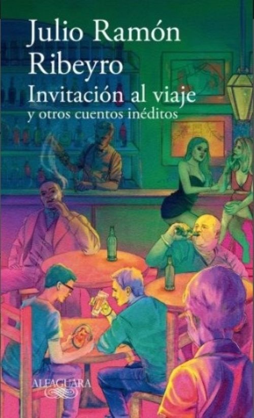 Invitación al viaje y otros cuentos ineditos