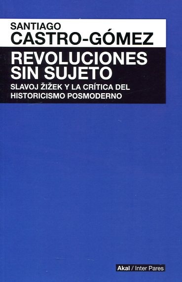 Revoluciones sin sujetos