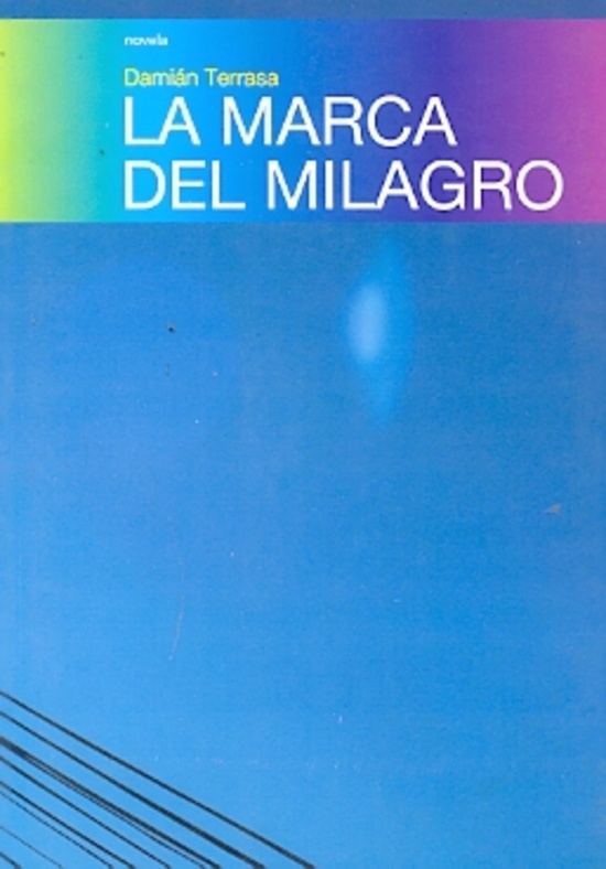 La Marca del milagro