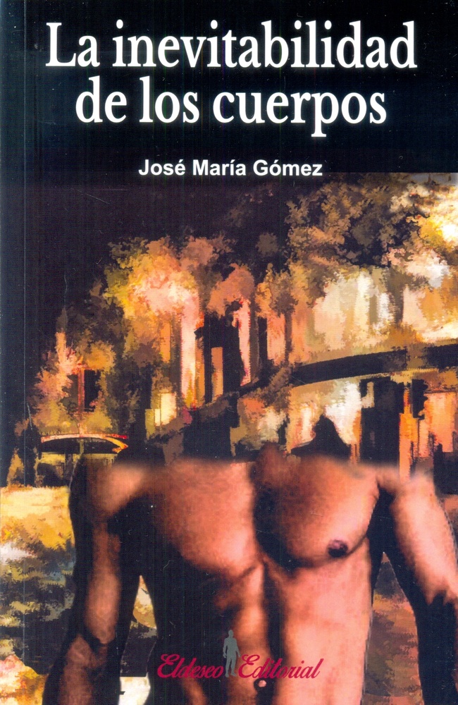 La inevitabilidad de los cuerpos