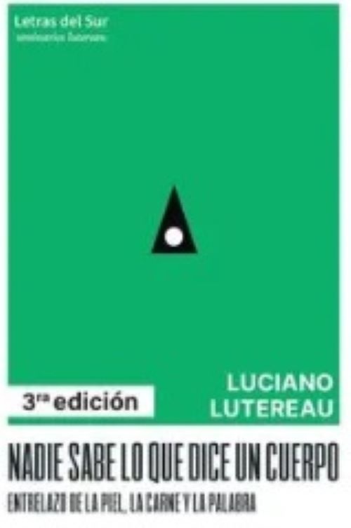 Nadie sabe lo que dice un cuerpo