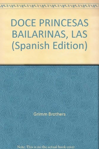 Las doce princesas bailarinas