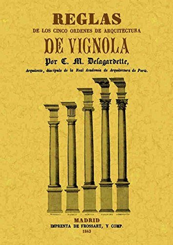 Reglas de los cinco ordenes de arquitectura de vignola