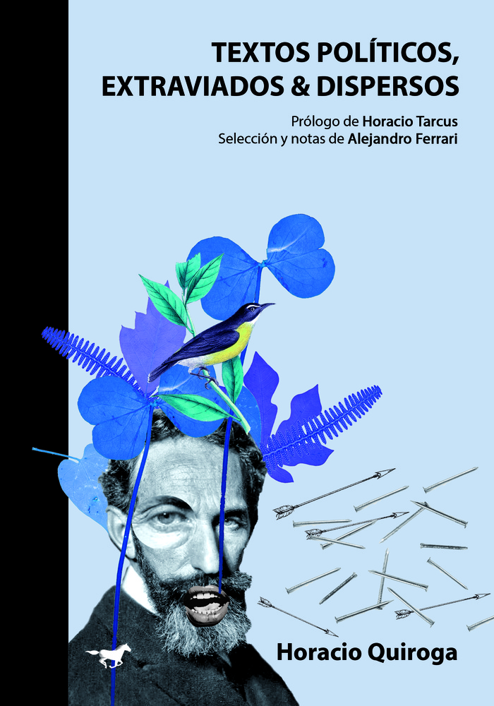 Textos políticos, extraviados y dispersos