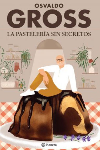 La pasteleria sin secretos
