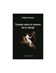 Tratado sobre el retorno de lo salvaje