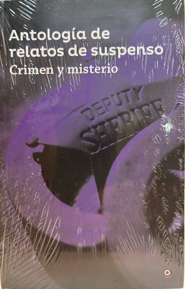 Antologia de relatos de suspenso. Crimen y misterio