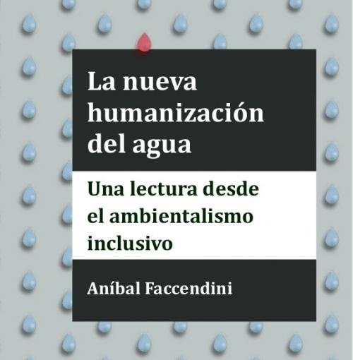 La Nueva humanización del agua