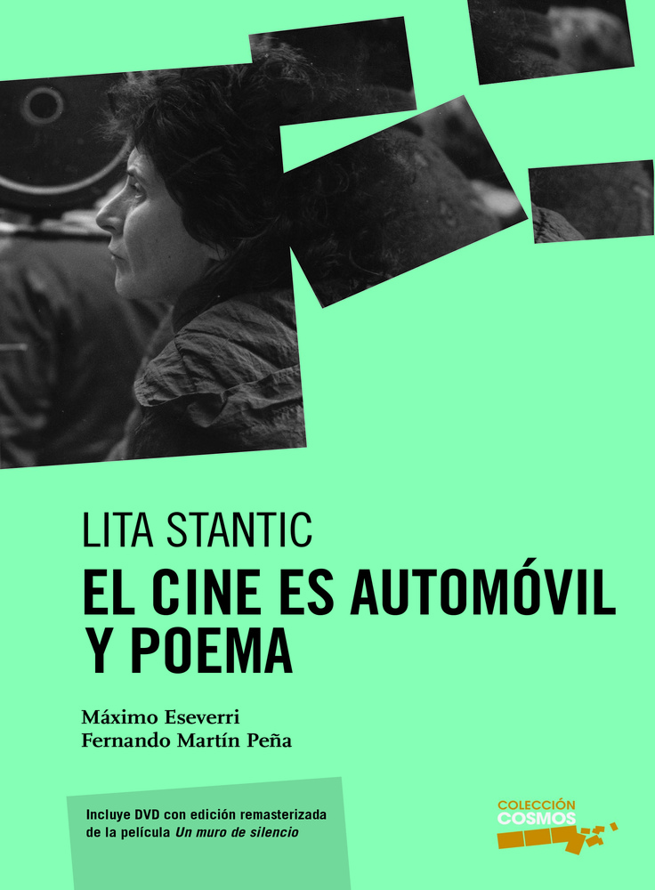 Lita Stantic. El Cine es automovil y poema