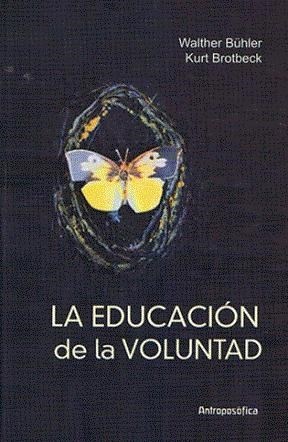 Educacion de la voluntad