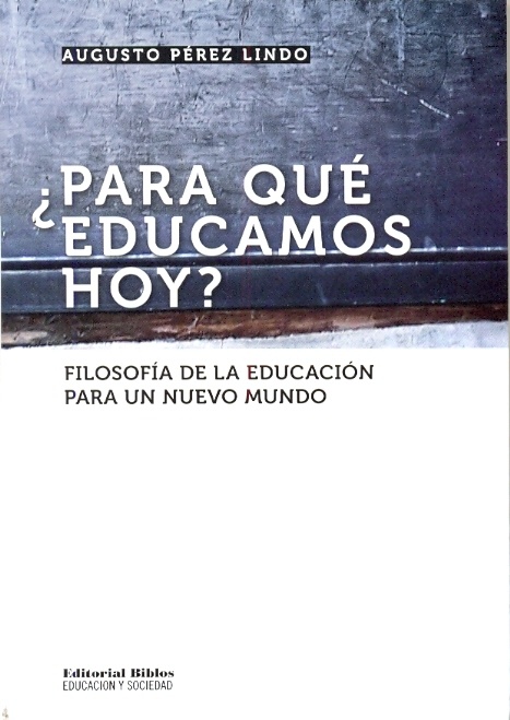 ¿Para que educamos hoy?