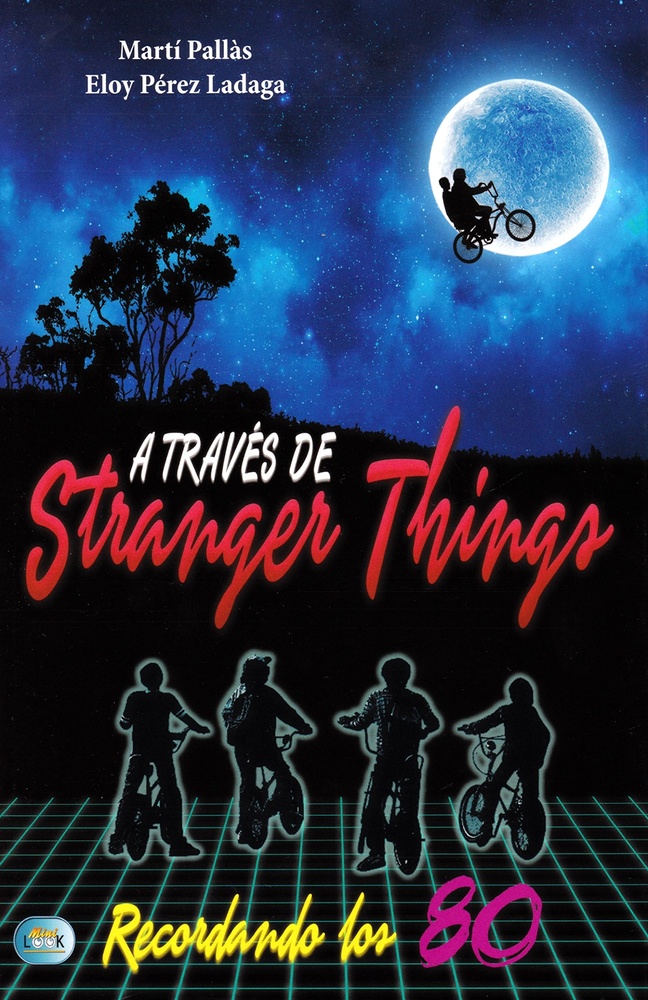 Recordando los 80 a traves de Stranger Things