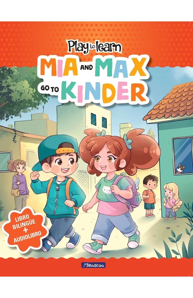 Mia and Max go to kinder