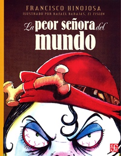 La peor señora del mundo