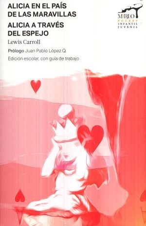 Alicia en el país de las maravillas - Alicia a través del espejo