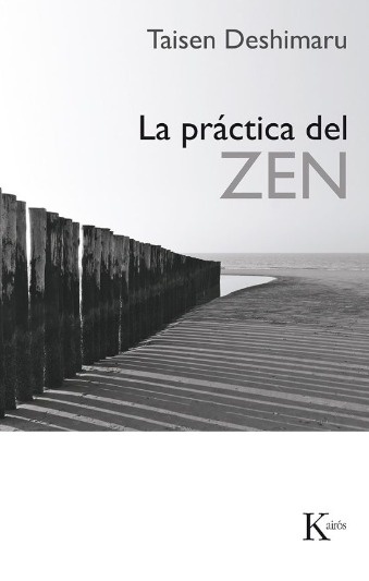 La practica del zen