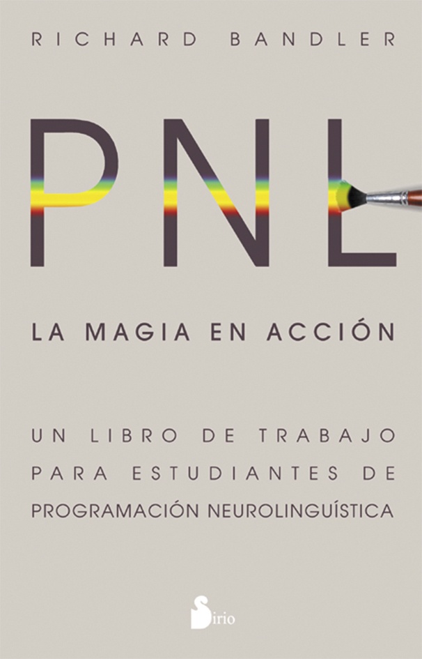 PNL. La magia en acción
