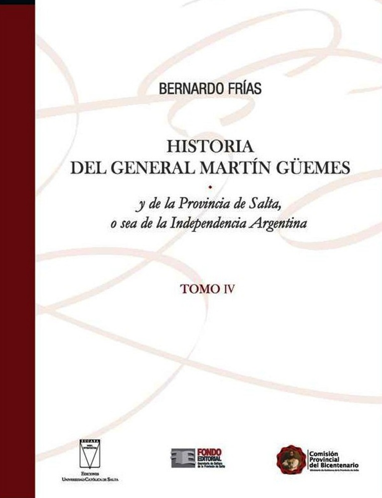 Historia del General Martin Guemes (IV)