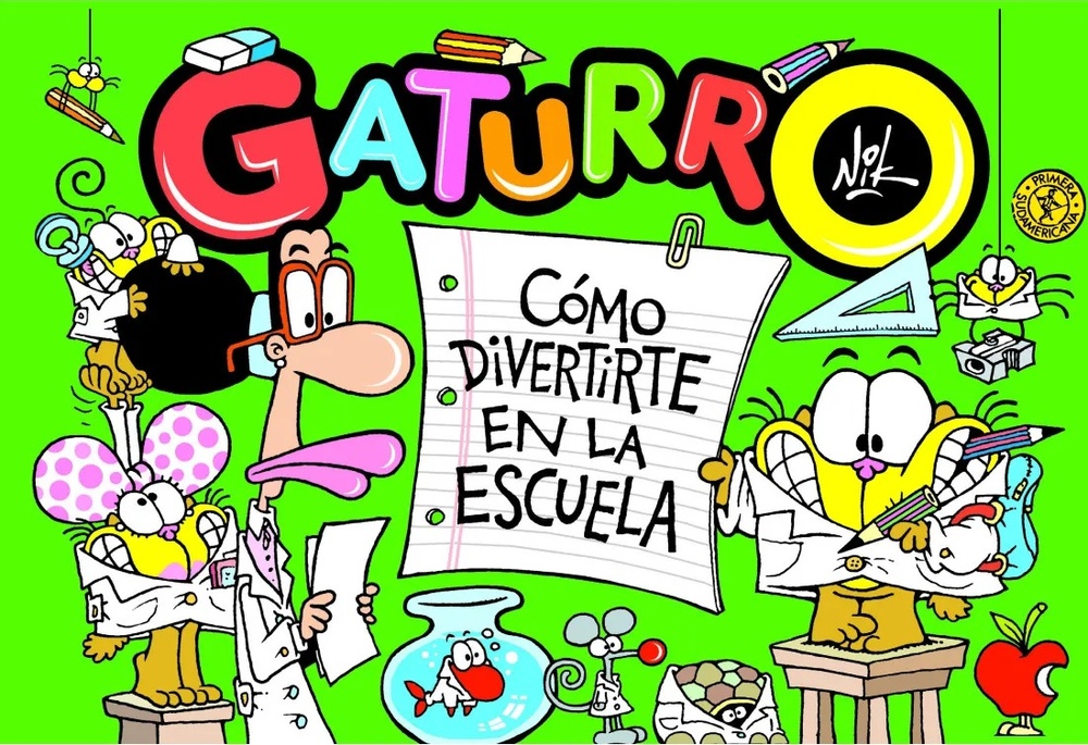 Gaturro. Cómo divertirte en la escuela
