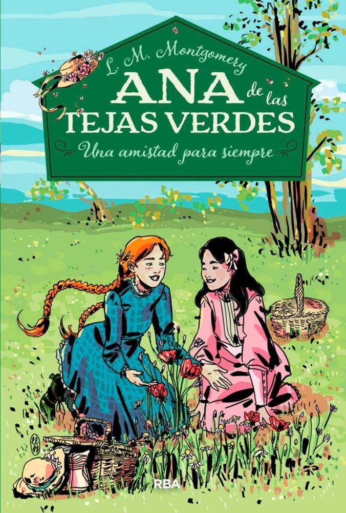 Ana de las tejas verdes. Una amistad para siempre 2